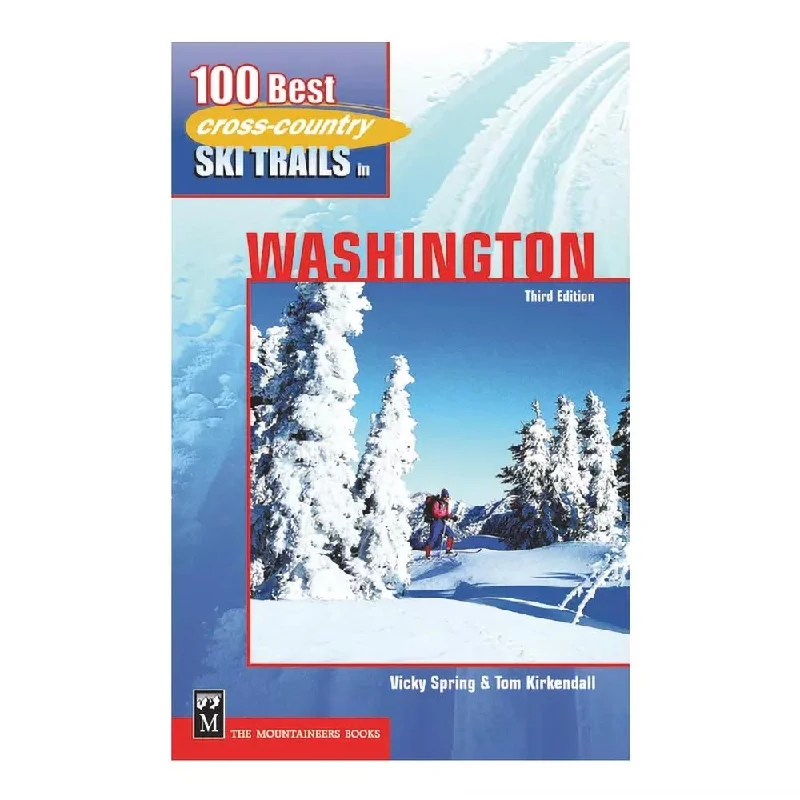 Camping hiking gear wave-MOUNTAINEERS BOOKS, 100 BEST CROSS-COUNTRY SKI TRAILS IN WASHINGTON