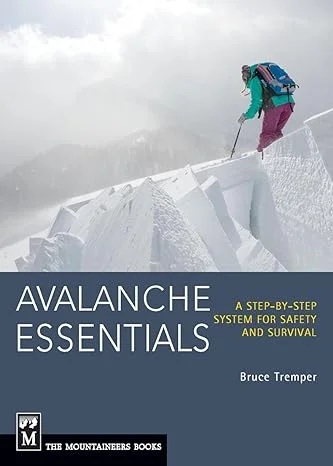 Camping hiking gear cheer-MOUNTAINEERS BOOKS, AVALANCHE ESSENTIALS: A STEP-BY-STEP SYSTEM FOR SAFETY AND SURVIVAL